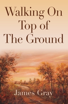 Paperback Walking on Top of the Ground Book