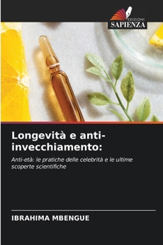 Paperback Longevità e anti-invecchiamento [Italian] Book