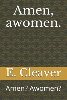 Paperback Amen, awomen: Amen? Awomen? Book