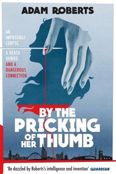 By the Pricking of Her Thumb - Book #2 of the Real-Town Murders