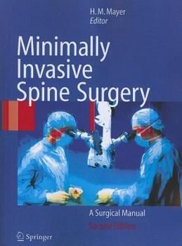 Paperback Minimally Invasive Spine Surgery: A Surgical Manual Book
