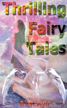 Paperback Thrilling Fairy Tales Book