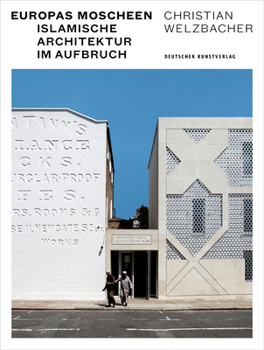 Perfect Paperback Europas Moscheen: Islamische Architektur Im Aufbruch [German] Book