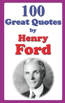 Paperback 100 Great Quotes by Henry Ford Book