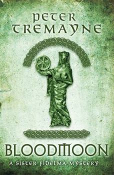 Hardcover Bloodmoon (Sister Fidelma Mysteries Book 29): A captivating mystery set in Medieval Ireland Book