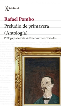 Paperback Preludio de Primavera: Prólogo Y Selección de Federico Díaz-Granados [Spanish] Book