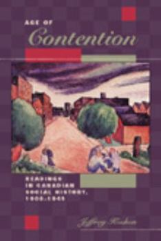 Paperback Age of contention: Readings in Canadian social history, 1900-1945 Book