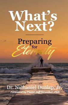 Paperback What's Next?: Preparing for Eternity Book