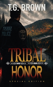 Hardcover Tribal Honor: Special Edition Book