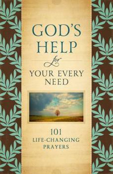 Hardcover God's Help for Your Every Need: 101 Life-Changing Prayers Book