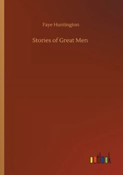 Paperback Stories of Great Men Book