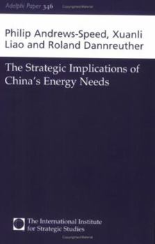 Paperback The Strategic Implications of China's Energy Needs Book