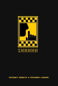 Paperback Shhhhh: Password Logbook - Website Address - Email Account - Exchanges - Crypto Wallet Organizer - Save Time and Headache - Al Book