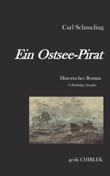 Paperback Ein Ostsee-Pirat: Historischer Roman [German] Book