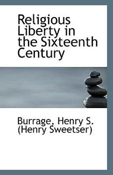 Religious Liberty in the Sixteenth Century