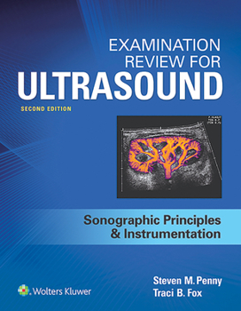 Paperback Examination Review for Ultrasound: SPI: Sonographic Principles & Instrumentation Book