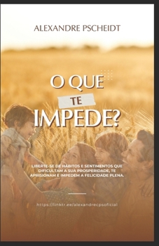 Paperback O Que te Impede? [Portuguese] [Large Print] Book