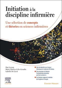 Paperback Initiation À La Discipline Infirmière: Une Sélection de Concepts Et Théories En Sciences Infirmières [French] Book