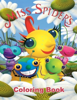 Miss Spider's Coloring Book: Coloring Book for Kids and Adults, High Quality Coloring Book