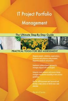 Paperback IT Project Portfolio Management The Ultimate Step-By-Step Guide Book