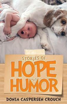 Paperback Stories of Hope and Humor Book