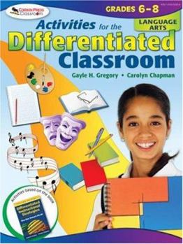 Paperback Activities for the Differentiated Classroom: Language Arts, Grades 6-8 Book