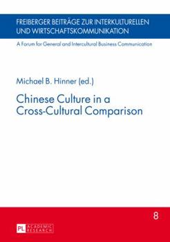 Hardcover Chinese Culture in a Cross-Cultural Comparison Book