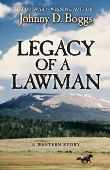 Hardcover Legacy of a Lawman: A Western Story Book