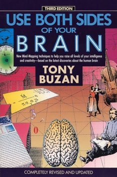 Paperback Use Both Sides of Your Brain: New Mind-Mapping Techniques, Third Edition Book