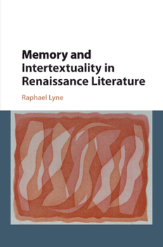 Paperback Memory and Intertextuality in Renaissance Literature Book