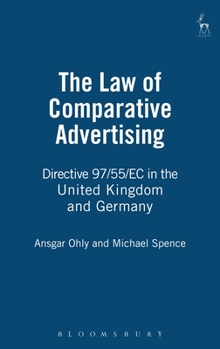 Hardcover Law of Comparative Advertising: Directive 97/55/EC in the United Kingdom and Germa Book