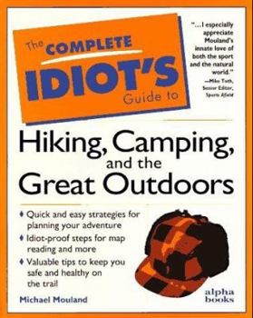 Paperback The Complete Idiot's Guide to Hiking and Camping Book