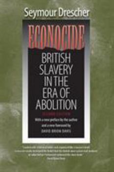 Paperback Econocide: British Slavery in the Era of Abolition Book
