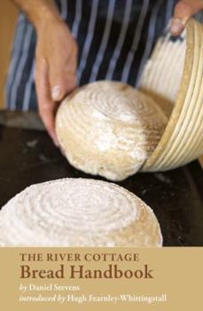 Hardcover The River Cottage Bread Handbook Book