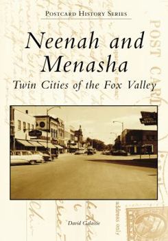 Paperback Neenah and Menasha: Twin Cities of the Fox Valley Book