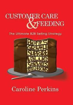 Hardcover Customer Care & Feeding Book