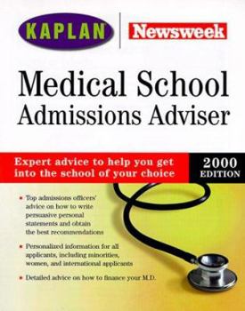 Paperback Kaplan/Newsweek Medical School Admissions Adviser 2000 Book