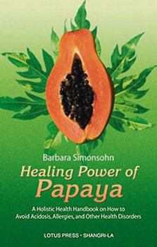 Paperback Healing Power of Papaya Book