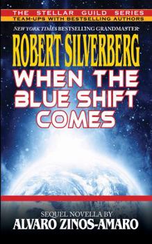 When The Blue Shift Comes - Book  of the Stellar Guild