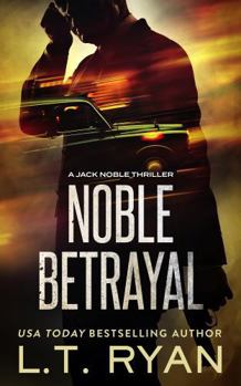Noble Betrayal (Jack Noble Large Print Editions)