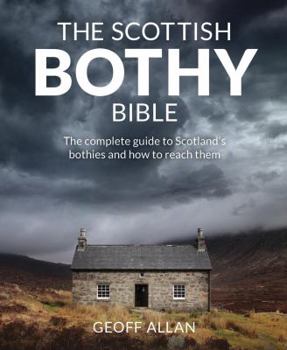 Paperback The Scottish Bothy Bible Book