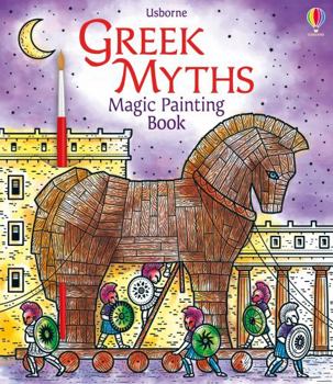 Magic Painting Greek Myths - Book  of the Magic Painting Books