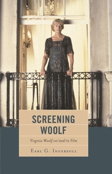 Hardcover Screening Woolf: Virginia Woolf on/and/in Film Book