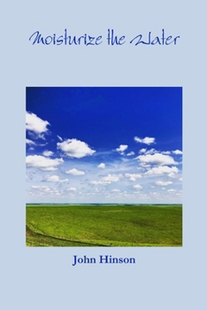 Paperback Moisturize the Water Book