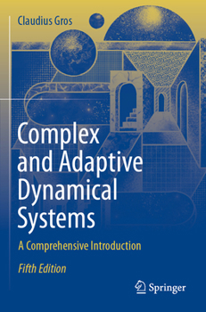 Paperback Complex and Adaptive Dynamical Systems: A Comprehensive Introduction Book
