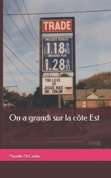 Paperback On a grandi sur la côte Est [French] Book
