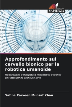 Paperback Approfondimento sul cervello bionico per la robotica umanoide [Italian] Book