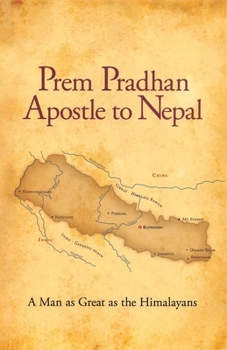 Paperback Prem Pradhan Apostle to Nepal Book