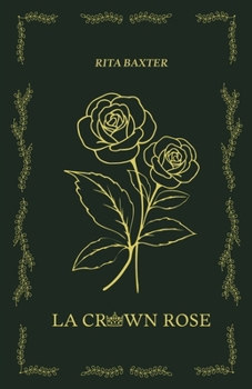 La Crown Rose