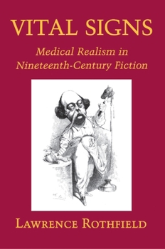Paperback Vital Signs: Medical Realism in Nineteenth-Century Fiction Book